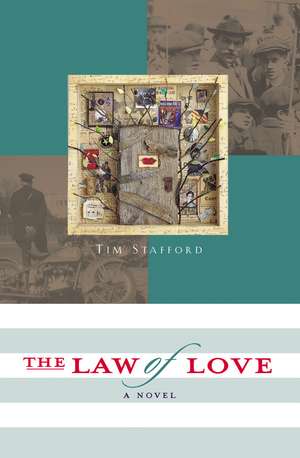 The Law of Love: Book Three of The River of Freedom Series: A Novel de Tim Stafford