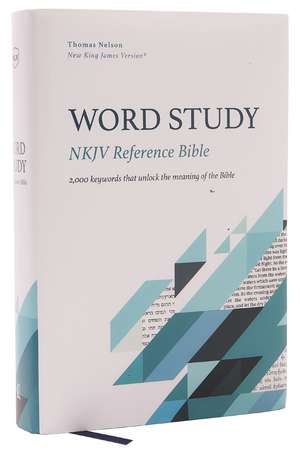 NKJV, Word Study Reference Bible, Hardcover, Red Letter, Comfort Print: 2,000 Keywords that Unlock the Meaning of the Bible de Thomas Nelson