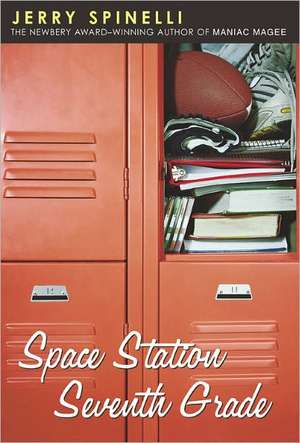Space Station Seventh Grade de Jerry Spinelli