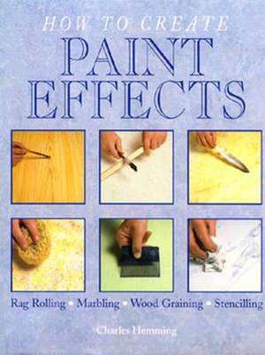 How to Create Paint Effects de Charles Hemming