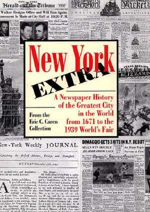 The New York Extra de Eric C. Caren