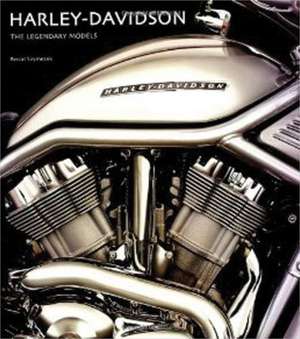 Harley-Davidson: The Legendary Models de Pascal Szymezak