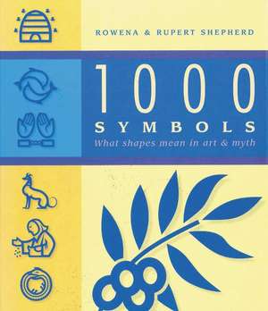 1000 Symbols de Rowena Shepherd