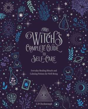 The Witch's Complete Guide to Self-Care de Theodosia Corinth