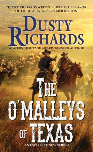 The O'Malleys of Texas de Dusty Richards