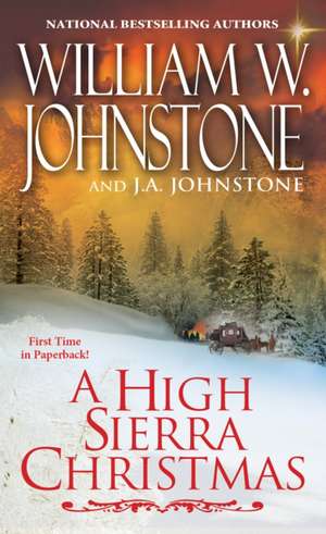 A High Sierra Christmas de William W. Johnstone