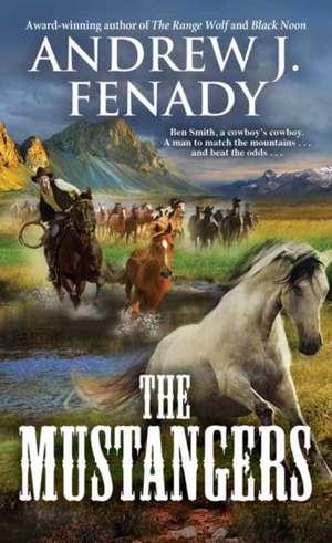 The Mustangers de Andrew J. Fenady