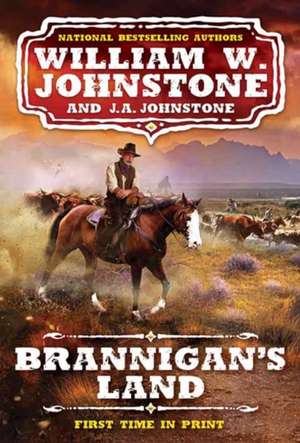 Brannigan's Land de William W. Johnstone