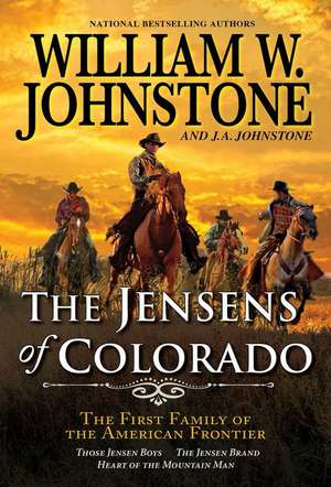 The Jensens of Colorado de William W. Johnstone