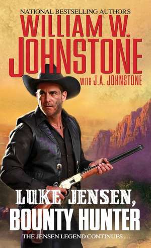 Luke Jensen, Bounty Hunter de William W. Johnstone