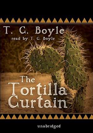 The Tortilla Curtain de T. Coraghessan Boyle