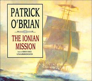 The Ionian Mission de Patrick O'Brian