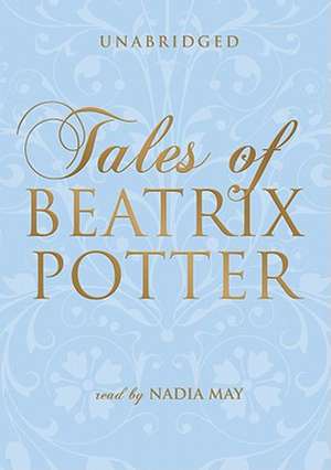 Tales of Beatrix Potter de Beatrix Potter