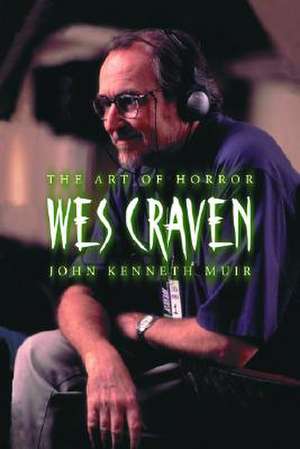 Wes Craven de John Kenneth Muir