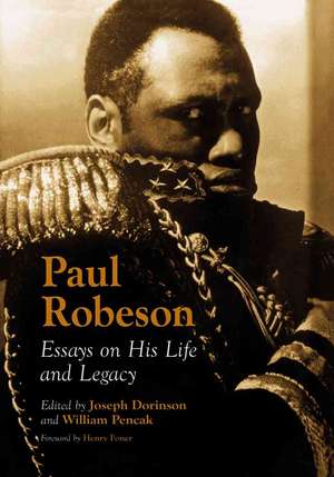 Paul Robeson: "Essays on His Life and Legacy" de William Pencak