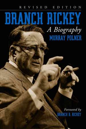 Branch Rickey: A Biography de Murray Polner