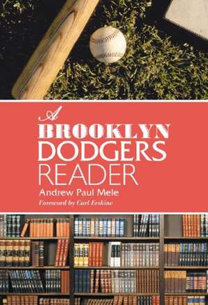 A Brooklyn Dodgers Reader de Andrew Paul Mele