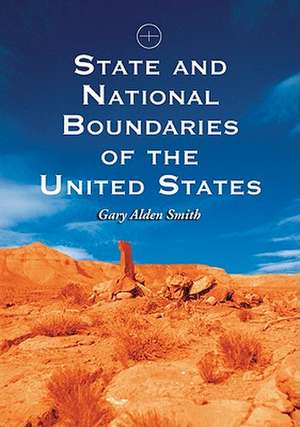 State and National Boundaries of the United States de Gary Alden Smith