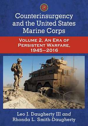 Counterinsurgency and the United States Marine Corps de Leo J. Daugherty