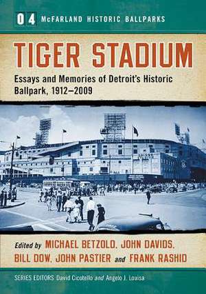 Tiger Stadium de Michael Betzold