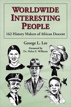 Worldwide Interesting People de George L. Lee