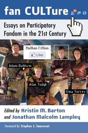 Fan CULTure: Essays on Participatory Fandom in the 21st Century de Stephen J. Sansweet