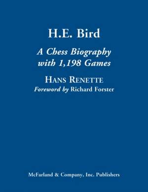 H.E. Bird de Renette, Hans