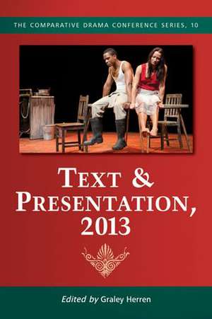 Text & Presentation, 2013 de Graley Herren