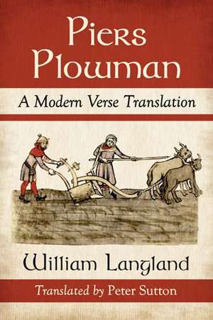 Piers Plowman: A Modern Verse Translation de William Langland