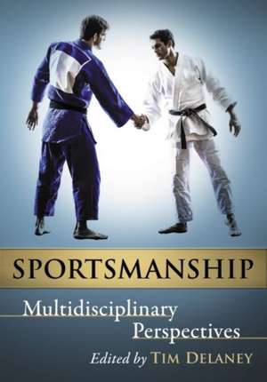 Sportsmanship de Tim Delaney