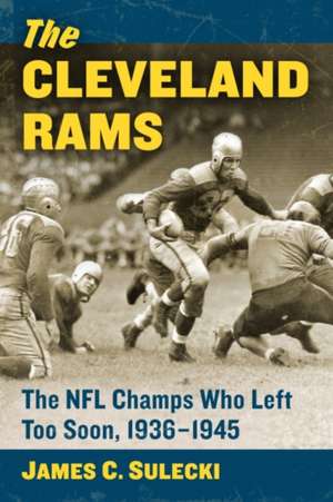 The Cleveland Rams de James C. Sulecki