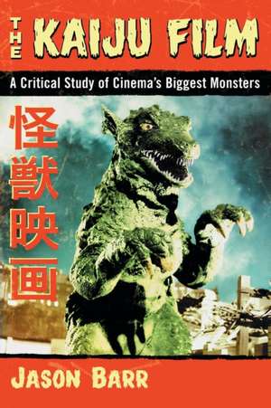 The Kaiju Film de Jason Barr