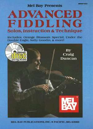 Mel Bay Presents Advanced Fiddling