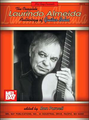 The Complete Laurindo Almeida Anthology of Guitar Solos de Ron Purcell