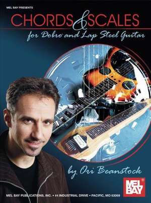 Chords & Scales for Dobro and Lap Steel Guitar de Ori Beanstock