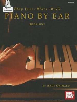 Play Jazz, Blues, & Rock Piano by Ear Book One: Variation in Traditional Irish Dance Music de Andy Ostwald