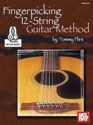 Fingerpicking 12-String Guitar Method de Tommy Flint