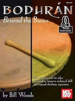Bodhran: Beyond the Basics de Woods Bill