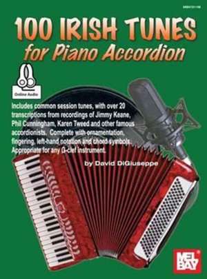 100 Irish Tunes for Piano Accordion de David Digiuseppe