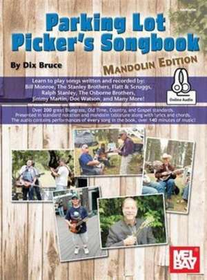 Parking Lot Picker's Songbook - Mandolin de Dix Bruce