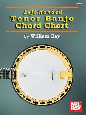 Left-Handed Tenor Banjo Chord Chart de William Bay