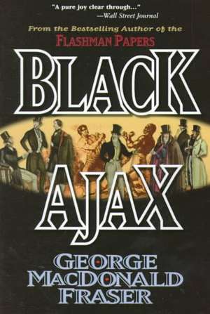 Black Ajax de George MacDonald Fraser