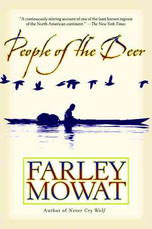 People of the Deer de Farley Mowat