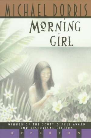 Morning Girl de Michael Dorris