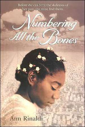 Numbering All the Bones de Ann Rinaldi