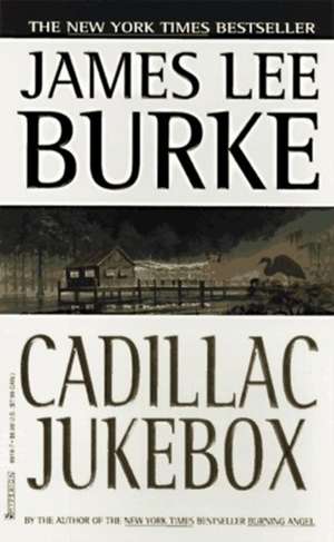 Cadillac Jukebox de James Lee Burke