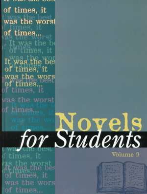 Novels for Students: Presenting Analysis, Context, and Criticism on Commonly Studied Novels de Anne Devereaux Jordan