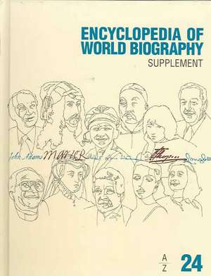 Encyclopedia of World Biography: 2004 Supplement de Gale Group