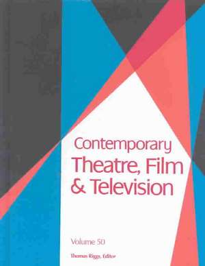 Contemporary Theatre, Film and Television de Sara J. Steen