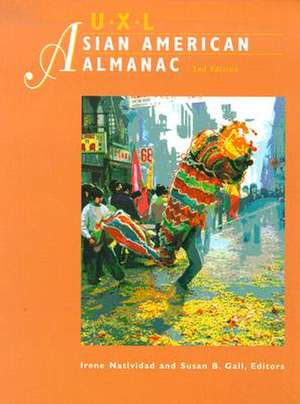 U.X.L Asian American Almanac de Irene Natividad